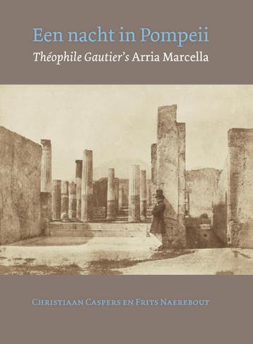 Een Nacht In Pompeii | Christiaan Caspers; Frits Naerebout, Boeken, Ophalen of Verzenden, Nieuw, Christiaan Caspers; Frits Naerebout