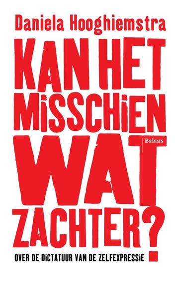 9789463822435 Kan het misschien wat zachter? | Tweedehands, Verzenden, Zo goed als nieuw, Daniela Hooghiemstra