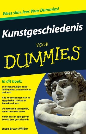 Kunstgeschiedenis voor Dummies / Voor Dummies 9789043031424, Verzenden, Zo goed als nieuw, Jesse Bryant Wilder