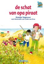 De schat van opa piraat / Samenleesboeken 9789053003312, Boeken, Verzenden, Gelezen, Greetje Vagevuur