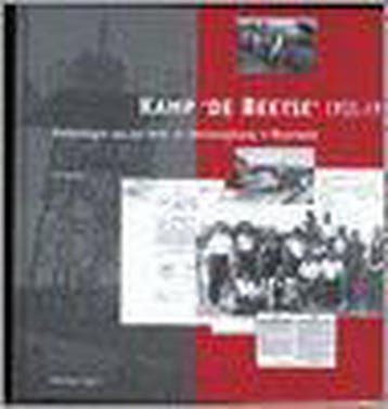 Kamp De Beetse, 1935-1948 - J.J. Spanninga 9789050281416, Boeken, Verzenden, Gelezen, J.J. Spanninga
