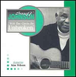 cd - Snuff Johnson - Will The Circle Be Unbroken, Verzenden, Zo goed als nieuw