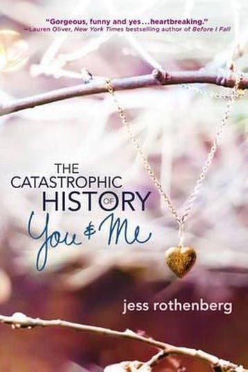 The Catastrophic History of You and Me - Jess Rothenberg, Boeken, Verzenden, Gelezen, Jess Rothenberg