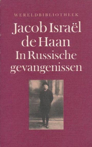 In Russische gevangenissen - Haan 9789028415119, Verzenden, Gelezen, Haan