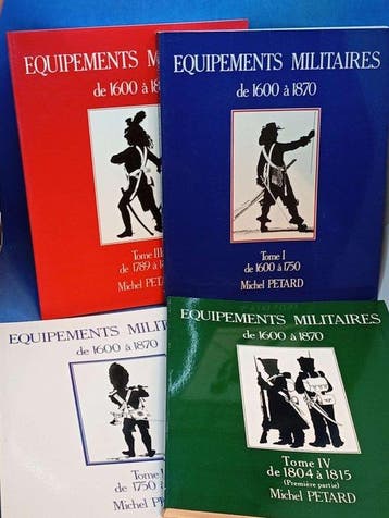 Petard - Équipements militaires de 1600 à 1870 - Tome 1-4 -, Antiek en Kunst