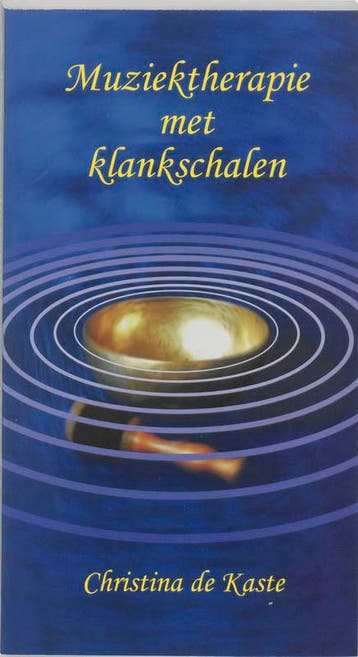 Muziektherapie met klankschalen - C. de Kaste 9789020243550, Verzenden, Gelezen, C. de Kaste