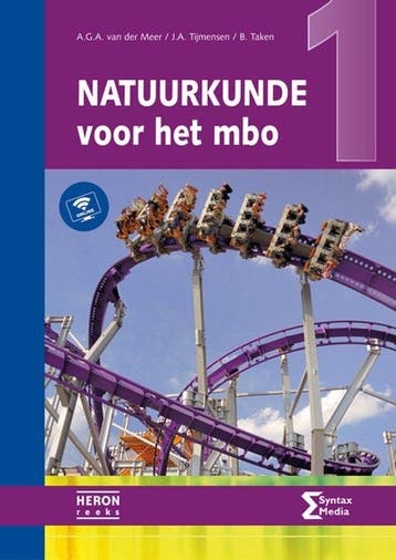 9789491764677 Heron-reeks - Natuurkunde voor het mbo 1, Verzenden, Nieuw, A.G.A. van der Meer