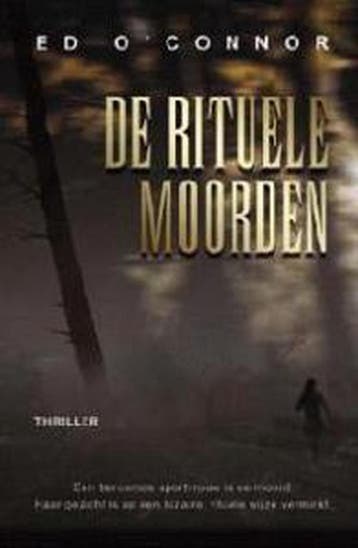 De rituele moorden 9789044703078 E. OConnor, Verzenden, Zo goed als nieuw, E. O'Connor