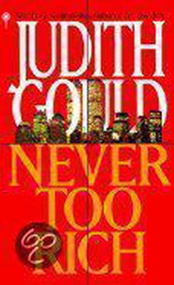 Never Too Rich - Gould, Verzenden, Gelezen