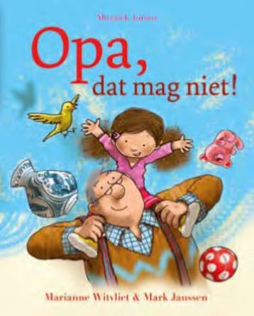 Opa, dat mag niet! - Marianne Witvliet 9789023993384, Verzenden, Gelezen, Marianne Witvliet
