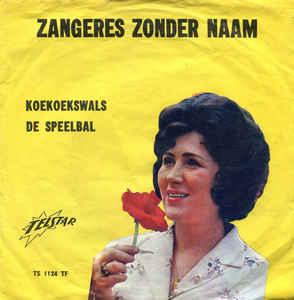 vinyl single 7 inch - Zangeres Zonder Naam - Koekoekswals..., Verzenden, Zo goed als nieuw, 7 inch, Nederlandstalig