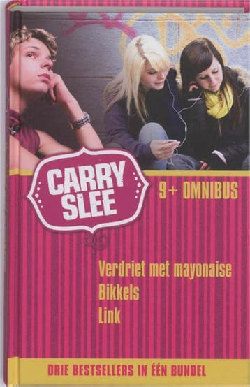 Verdriet met mayonaise ; Bikkels ; Link - Carry Slee, Verzenden, Zo goed als nieuw, Carry Slee