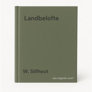 Landbelofte - W. Silfhout 9789073764767, Verzenden, Gelezen, W. Silfhout