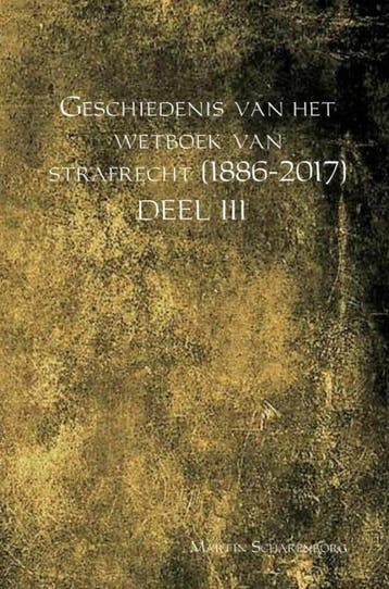 9789462546691 Geschiedenis van het wetboek van strafrecht..., Verzenden, Nieuw, Martin Scharenborg