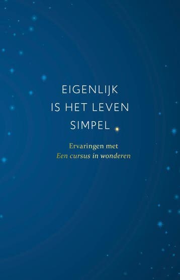 Eigenlijk Is Het Leven Simpel | Willem Glaudemans | Nieuw, Boeken, Ophalen of Verzenden, Nieuw, Willem Glaudemans