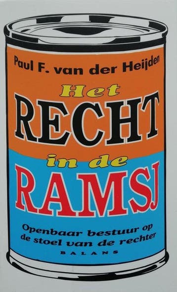 Het Recht In De Ramsj - Van Heijden, Verzenden, Gelezen