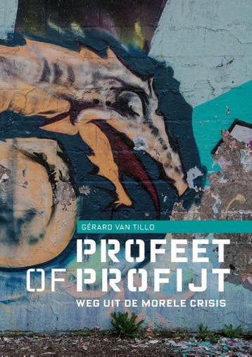 Profeet of profijt / Het Verschil / 7 - Gérard van Tillo, Verzenden, Zo goed als nieuw, Gérard van Tillo