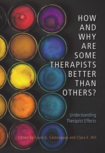 How and Why Are Some Therapists Better Than Others?, Verzenden, Gelezen, Clara E. Hill