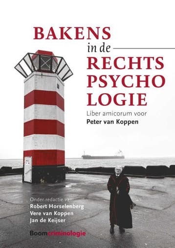 Bakens in de rechtspsychologie 9789462361249, Boeken, Verzenden, Zo goed als nieuw