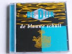 De Dijk - De Blauwe Schuit, Ophalen of Verzenden, Zo goed als nieuw