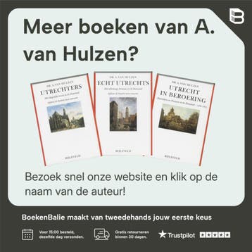 Utrecht, Een beknopte geschiedenis van de oude bisschopsstad, Verzenden, Gelezen, A. van Hulzen