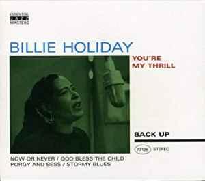 cd - Billie Holiday - Youre My Thrill, Verzenden, Zo goed als nieuw