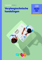 Verpleegtechnische handelingen niveau 3 9789006910223, Boeken, Zo goed als nieuw