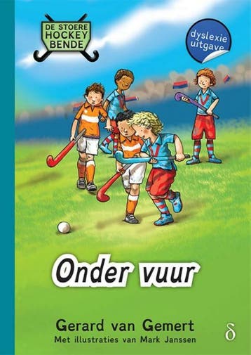 Onder vuur / De stoere hockeybende / 2 - Gerard van Gemert, Verzenden, Gelezen, Gerard van Gemert