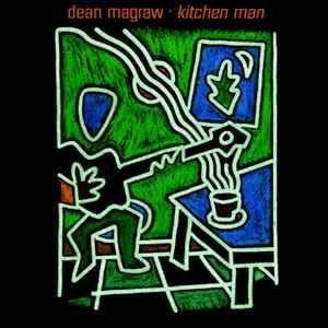 cd - Dean Magraw - Kitchen Man, Verzenden, Zo goed als nieuw