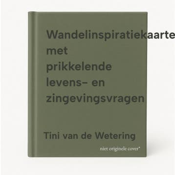 Wandelinspiratiekaarten met prikkelende levens- en, Verzenden, Gelezen, Tini van de Wetering