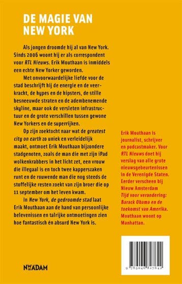 New York, de gedroomde stad 9789046827642 Erik Mouthaan, Boeken, Verzenden, Gelezen, Erik Mouthaan