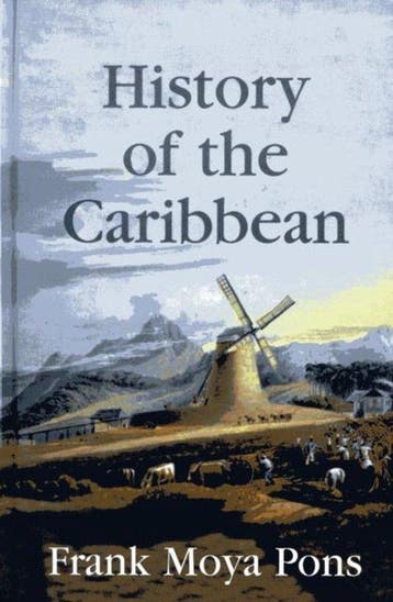 History of the Caribbean 9781558764156 Frank Moya Pons, Verzenden, Zo goed als nieuw, Frank Moya Pons