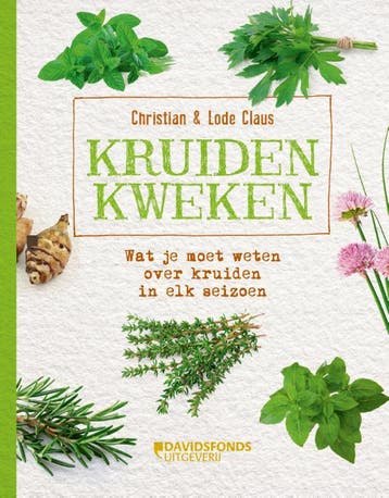 Kruiden kweken - Lode Claus 9789059086470, Boeken, Verzenden, Zo goed als nieuw, Lode Claus
