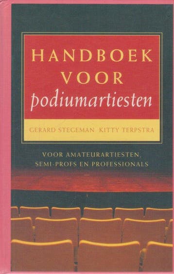 Handboek Voor Podiumartiesten - Stegeman, Verzenden, Gelezen