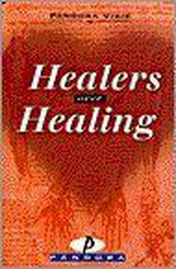 Healers over healing / Pandora Visie 9789025458416, Verzenden, Gelezen