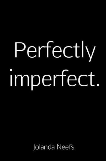 9789402197174 Perfectly imperfect. Jolanda Neefs, Verzenden, Nieuw, Jolanda Neefs