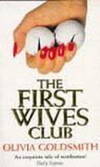 FIRST WIVES CLUB 9780749312510 Olivia Goldsmith, Verzenden, Gelezen, Olivia Goldsmith