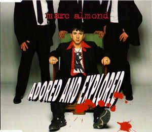 cd single - Marc Almond - Adored And Explored, Verzenden, Zo goed als nieuw, Pop