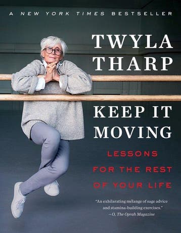 9781982101312 Keep It Moving: Lessons for the Rest of You..., Verzenden, Nieuw, Twyla Tharp
