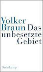 Das unbesetzte Gebiet 9783518416341 Volker Braun, Verzenden, Gelezen, Volker Braun