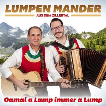 Lumpen Mander Aus Dem Zillertal - Oamal A Lump Immer A Lump, Cd's en Dvd's, Ophalen of Verzenden, Nieuw in verpakking