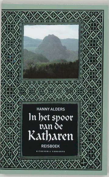 In het spoor van de Katharen - Hanny Alders 9789054291206, Verzenden, Zo goed als nieuw, Hanny Alders