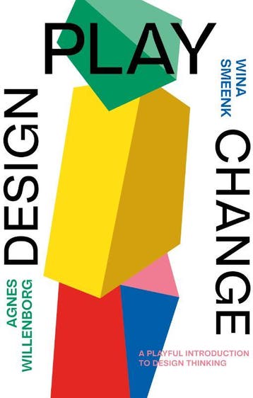 Design Play Change 9789063696498 Wina Smeenk, Verzenden, Zo goed als nieuw, Wina Smeenk