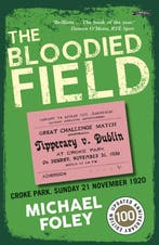 Bloodied Field Croke Park Sunday 21 Nove 9781788491969, Verzenden, Gelezen, Michael Foley