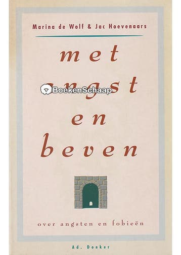 Met angst en beven Jac Hoevenaars, Marina de Wolf, Boeken, Verzenden, Gelezen