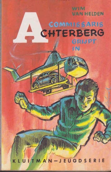 Commissaris Achterberg grijpt in / Commissaris Achterberg, Boeken, Verzenden, Gelezen, Helden