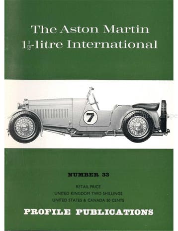 THE ASTON MARTIN 1.5 LITRE INTERNATIONAL (PROFILE, Nieuw, Author