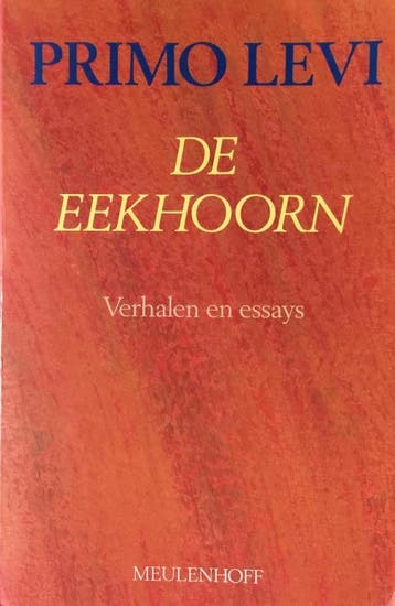 De eekhoorn / Meulenhoff editie - Primo Levi 9789029029377, Verzenden, Gelezen, Primo Levi