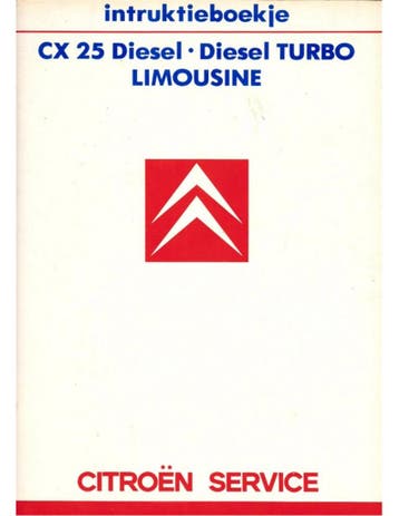 1986 CITROEN CX 25 DIESEL INSTRUCTIEBOEKJE NEDERLANDS