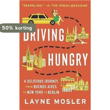 Driving Hungry - Layne Mosler 9780345802675, Verzenden, Zo goed als nieuw, Layne Mosler